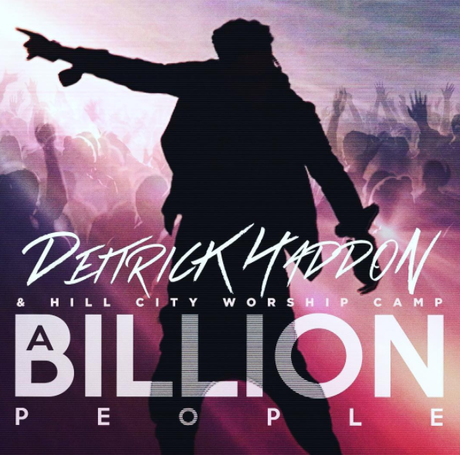 NEW VIDEO: Deitrick Haddon “A Billion People”