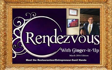 Rendezvous with Ginger-it-Up: Meet the Restauranteur/Entrepreneur