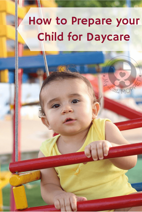 ake the transition to daycare smoother for you and your baby with our detailed tips on How to Prepare your Child for Daycare.