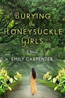 Burying the Honeysuckle Girls by Emily Carpenter- Feature and Review