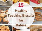 Healthy Teething Biscuit Recipes Babies
