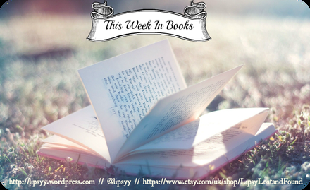 This Week in Books 29.03.17 #TWIB #CurrentlyReading