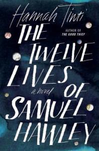 The Twelve Lives of Samuel Hawley a.k.a. don’t mess with his daughter