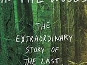 Stranger Woods: Extraordinary Story Last True Hermit Michael Finkel- Feature Review