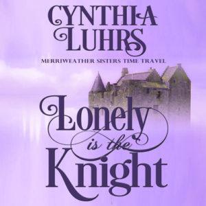 Lonely is the Knight is now available in audiobook