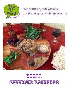 The “V” Word Vegan Passover Haggadah