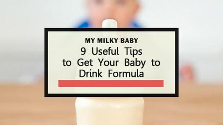 Breastfed Baby Won't Take Formula 9 Useful Advices to Fix That Header