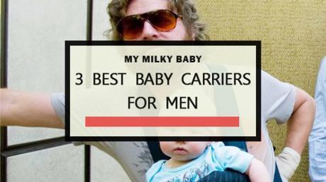 3 Best Baby Carriers for Men Header