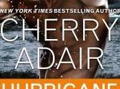 Hurricane Cherry Adair: Feature Review