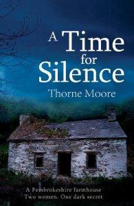 A Time For Silence – Thorne Moore