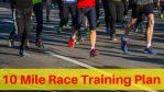 10 Mile Race Training Plan