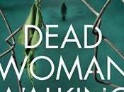 Dead Woman Walking Sharon Bolton