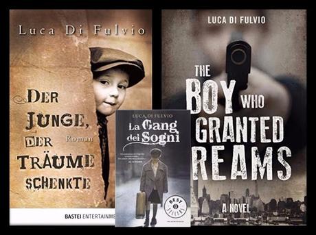 BOOK REVIEW - LUCA DI FULVIO, THE BOY WHO GRANTED DREAMS