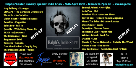 Ralph's Indie Show Replay - as played on Radio KC 16.4.17