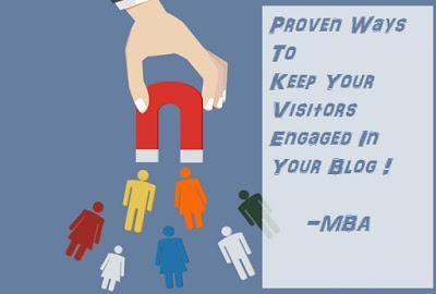 6 Proven Ways To Keep Your Visitors Engaged In Your Blog