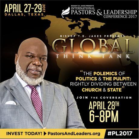 Bishop T.D. Jakes To Lead Discussion On “Politics & The Pulpit”