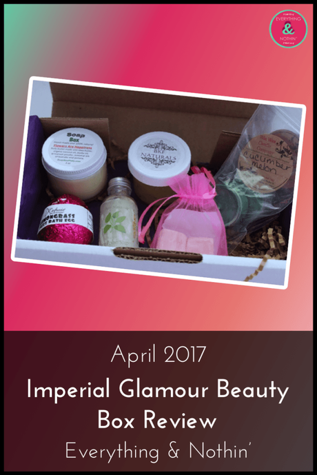 April 2017 Imperial Glamour Beauty Box Review