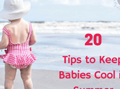 Tips Keep Babies Cool Summer