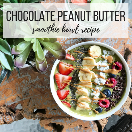 Chocolate Peanut Butter Smoothie Bowl Recipe