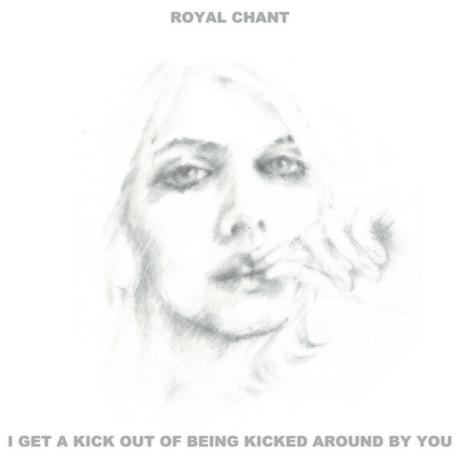 CD Review: Royal Chant – I get a kick out of being kicked out of you