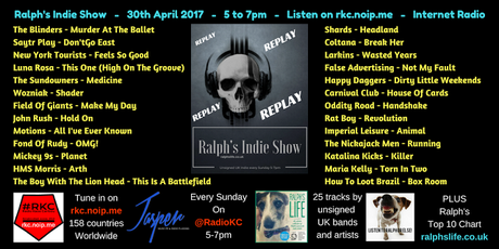 Ralph's Indie Show Replay - as played on Radio KC on 30.4.17