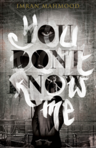 You Don’t Know Me – Imran Mahmood