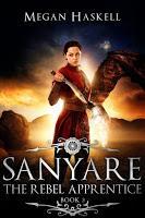 Sanyare: The Rebel Apprentice by Megan Haskell COVER REVEAL @agarcia6510 @meganphaskell