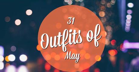 31 Outfits of May Day Four