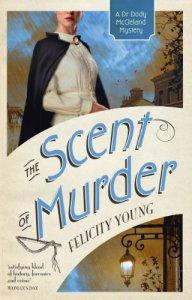 The Scent of Murder – Felicity Young