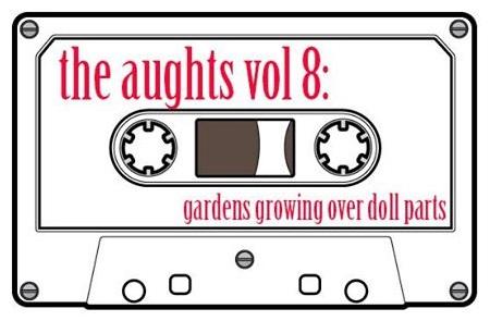 Black Sugar Transmission: The Aughts Vol 8: Gardens Growing Over Doll Parts