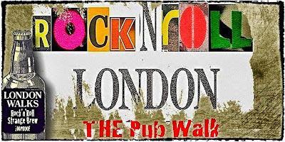#LondonWalks Walk of the Week: The Rock'n'Roll #London #Pub Walk with LIVE Music Guided by @AdamScottG