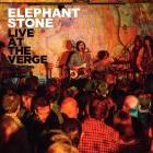 Elephant Stone: Live At The Verge