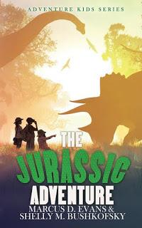 The Jurassic Adventure by Marcus D. Evans & Shelly Bushkofsky @agarcia6510