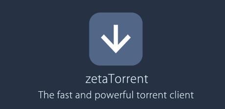 zetaTorrent – Torrent App