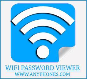 WiFi Password Viewer – Top 5 Android Apps In 2017