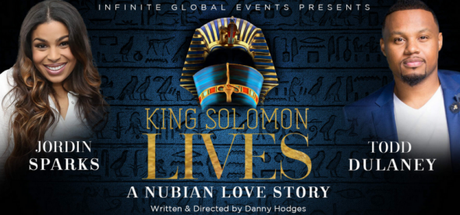 King Solomon Lives Musical Starring Todd Dulaney & Jordin Sparks Has Been Canceled