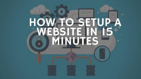 How to Create a Website In 15 Mins : Beginners Step By Step Guide [2017]