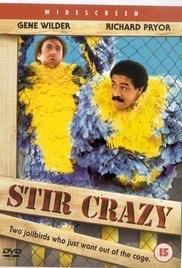 Gene Wilder Weekend – Stir Crazy (1980)