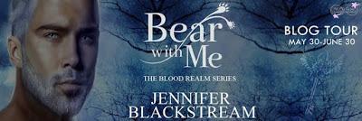 Bear With Me by Jennifer Blackstream  @starang13 @jblackstream