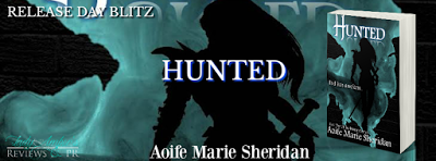 Hunted by Aoife Marie Sheridan @agarcia6510 @aoifesheri Hunted by Aoife Marie Sheridan @agarcia6510 @aoifesheri