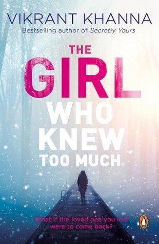 The Girl Who Knew Too Much – A Story With A Different Twist