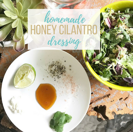 Homemade Honey Cilantro Dressing