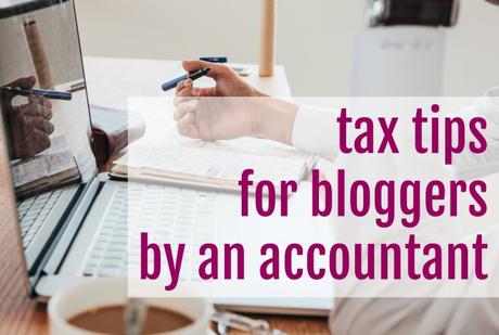 Blogging Behind the Scenes: Tax Tips for Bloggers
