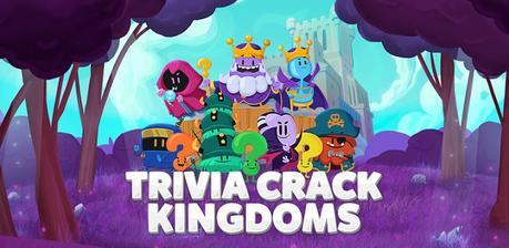 Trivia Crack Kingdoms