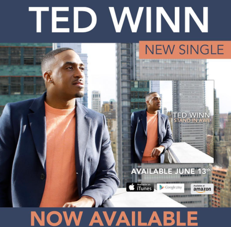 Lyric Video: Ted Winn Releases New Single “Stand In Awe”