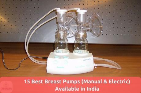 15 Best Breast Pumps Available in India (Both Manual and Electric Categories)