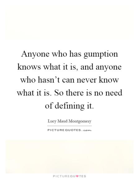 Do You Have Gumption?
