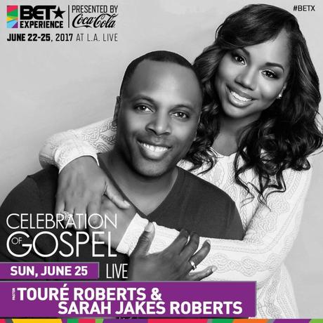 Toure’ Roberts, Sarah Jakes Roberts Hosting Launch Of Celebration Of Gospel During The BET Live Experience