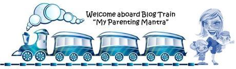 Blog Train: ‪#‎MyParentingMantra‬ Dad’s Involvement In Child Care