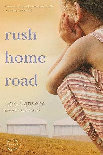Rush Home Road: A Novel by [Lansens, Lori]
